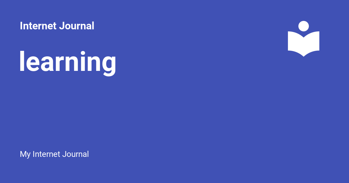 learning - Internet Journal
